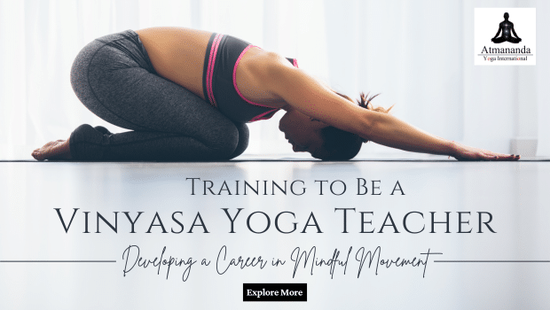 Vinyasa Yoga Teacher Training